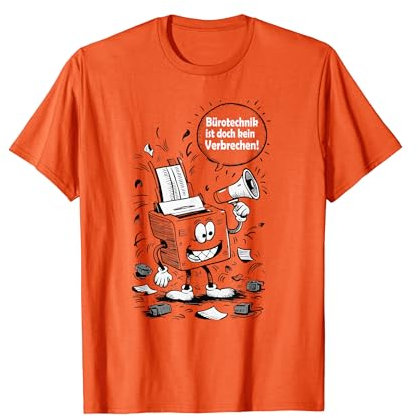 Bürotechnik ist doch kein Verbrechen T-Shirt