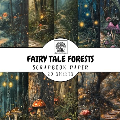 Fairy Tale Forest Scrapbook Paper: 20 Double-Sided Sheets for Scrapbooking, Junk Journals, Card Making, Decoupage, Origami, Paper Crafts, DIY Projects and Mixed Media