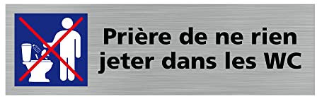 Pictogramme PRIERE DE NE RIEN JETER DANS LES WC (Q0364). Signalisation Porte Rectangulaire. Autocollant souple ou plaque alu brossé 2mm. - Adhésif aspect aluminium brossé -