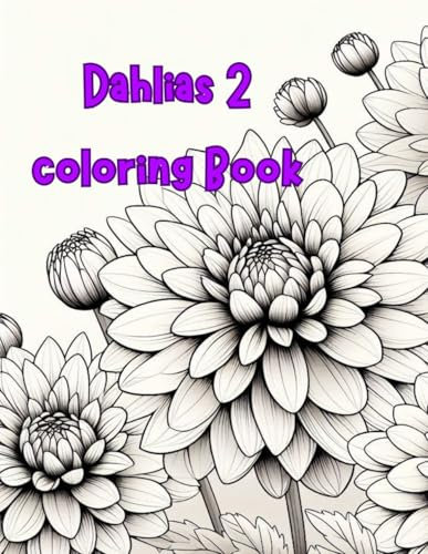 Dahlias 2 coloring book (Flowers)
