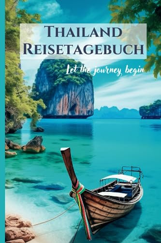 Reisetagebuch Thailand zum Ausfüllen, Reisejournal mit Platz für bis zu 6 Wochen unvergesslicher Abenteuer, klein, handlich und schlicht mit Checklisten und Infos, Abschiedsgeschenk für den Urlaub