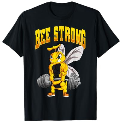 Bee Strong Gym Fitness Bodybuilding Maglietta