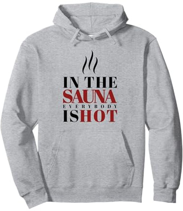 Sauna Lovers Gift Sauna Infusion Hot Funny Wellness Pullover Hoodie