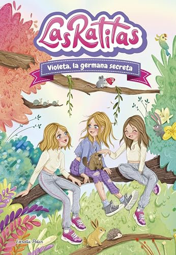 Las Ratitas 12. Violeta, la germana secreta (Catalan Edition)