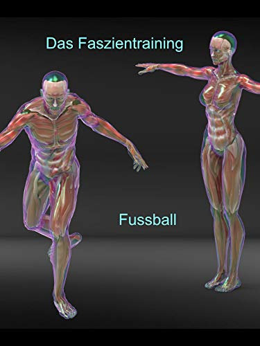 Das Faszientraining Fussball