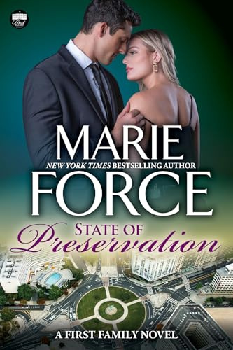 State of Preservation, A First Family Novel (First Family Series Book 10)