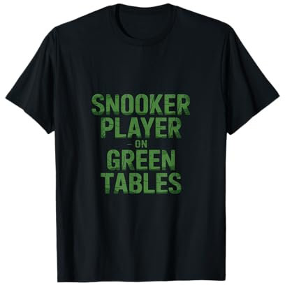 Snooker Player auf grünen Tischen Snooker T-Shirt