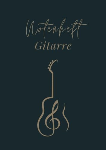 Notenheft für Gitarre blanko | 60 Grifftabellen | 40 Seiten mit je 5 Notensystemen und Tabulatoren | 40 Seiten mit Grifftabelle und Taktraster