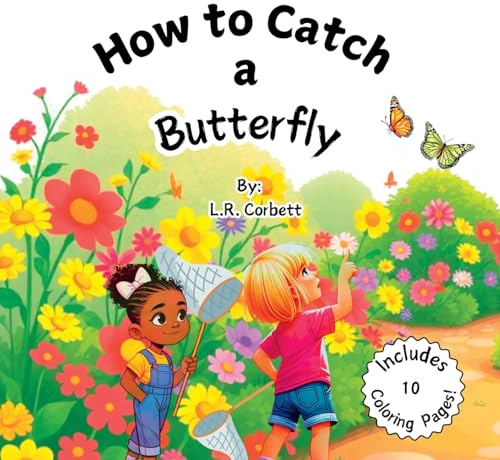 How to Catch a Butterfly