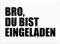 Moosthaler 12x Geburtstagseinladungen Jungen und Mädchen - BRO, DU BIST EINGELADEN - Lässige Einladungskarten Kindergeburtstag Junge - Geburtstag Party Einladungskarten für Teenager
