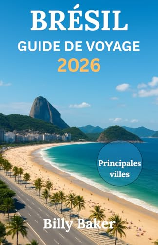 Brésil Guide de voyage 2026