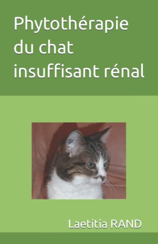 Phytothérapie du chat insuffisant rénal