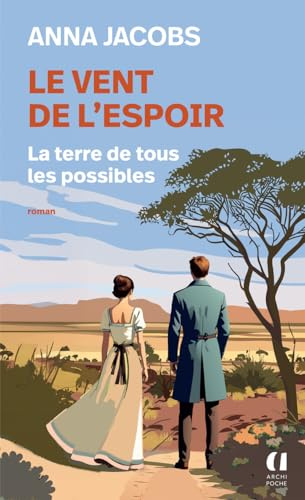 Le vent de l'espoir - Tome 2 La terre de tous les possibles (2)