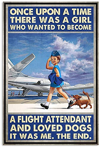 There Was A Girl Want To Become Flight Attendants & Loved Dogs Poster Funny Gift Metal Signs 8x12 inch