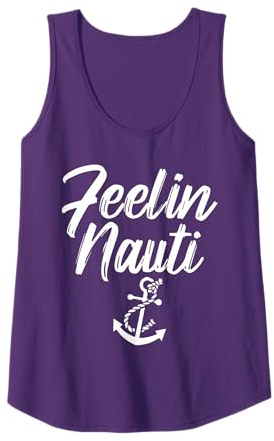Sailing Shirt Feeling Nauti Naughty Funny Pun Anchor Gift Tank Top
