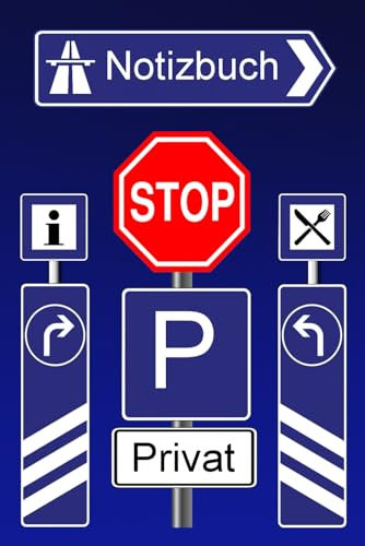 Notizbuch Verkehrszeichen Fahrschule Straßenschilder Geschenkidee Fahrlehrer Werbegeschenk für Fahrschüler Fahrschulausbildung Führerschein Notizheft ... Klassen Motorradführerschein MPU Schreibheft