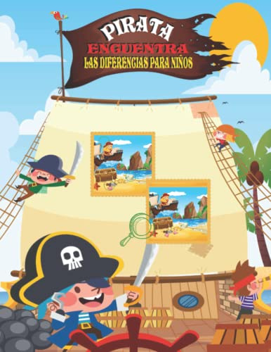 Pirata Encuentra Las Diferencias Para Niños: Juegos de aprendizaje temprano para mejorar la concentración, Libro de juegos educativos para niños de 5 6 7 8 años, Rompecabezas con imágenes.