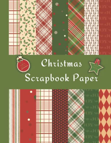 Christmas Scrapbook Paper: 20 patterned double sided sheets. 8.5 x 11 for Junk Journaling, Scrapbooking, Decoupage, Collages. Card Making & Mixed Media.