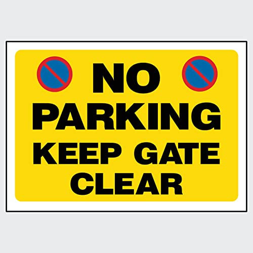 No Parking Keep Gate Clear Sign Sign - (Choose Size, Material & Fixing Option) (MISC104)