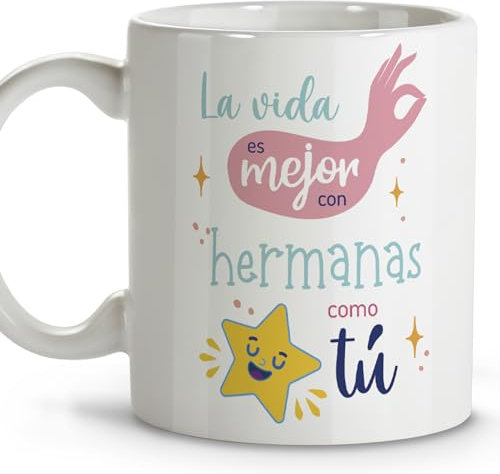 LolaPix Regalo para mi hermana. Tazas de cafe. Regalo hermana. Regalos para hermanas. Taza cerámica 330 ml.