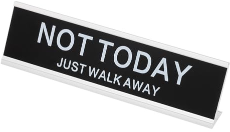 PATIKIL Funny Nameplate, 8x2 Novelty Desk Sign Plaque Aluminum Desk Name Plate with Base for Office, Silver White (Not Today Just Walk Away)