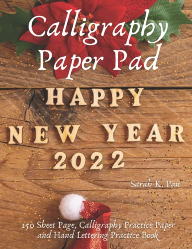 Calligraphy Paper Pad: 150 Sheet Page, Calligraphy Practice Paper and Hand Lettering Practice Book