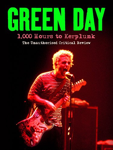 Green Day - 1000 Hours to Kerplunk
