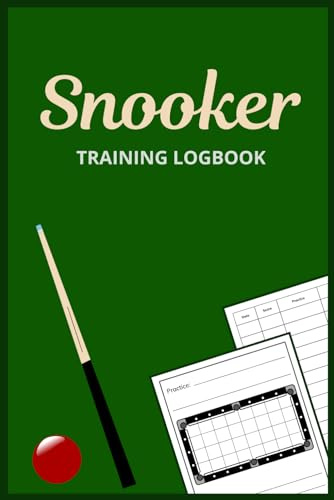 Snooker Logbook: Accessory for Scorekeeping, Strategy Planning, Record Book and Table Schematics for Enhanced Performance and Skill Development For Billiards Pool and Snooker Players