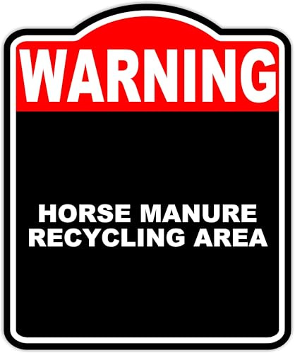 HORSE MANURE RECYCLING AREA Warning Red Black Aluminum Composite Sign 20 x 24 inches