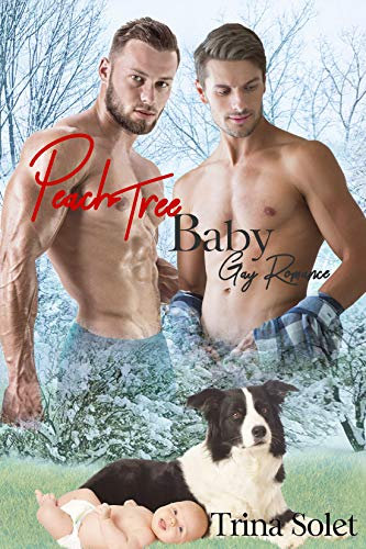 Peach Tree Baby: Gay Romance