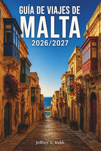 Guía de viajes de Malta 2026/2027: Descubre la arquitectura barroca, las lagunas de aguas cristalinas, las ciudades amuralladas y la rica historia que ... en cada rincón de estas islas mediterráneas.