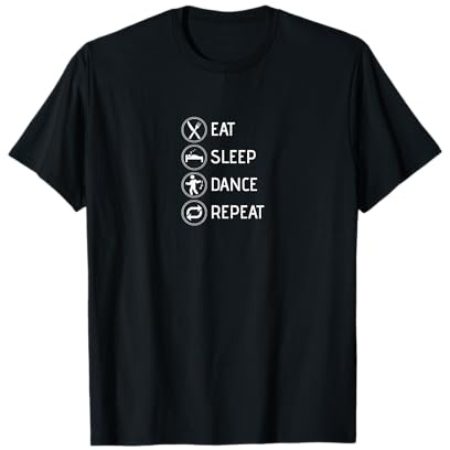 Eat Sleep Dance Repeat Ballet Dancer Amoureux Fan T-Shirt