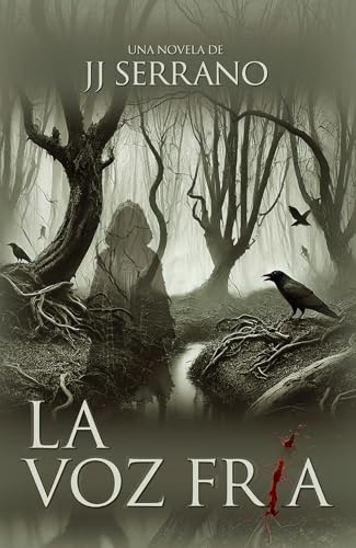 LA VOZ FRÍA (La Novela)