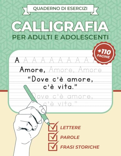 Quaderno di Esercizi Calligrafia per Adulti e Adolescenti: Migliora la tua calligrafia in stampatello con lettere, parole e frasi | Quaderno di scrittura a mano per adulti