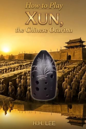 How to Play Xun, the Chinese Ocarina