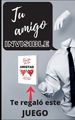 Tu amigo invisible te regaló este juego: Regalo divertido Amigo Invisible (LIBRO JUEGO?