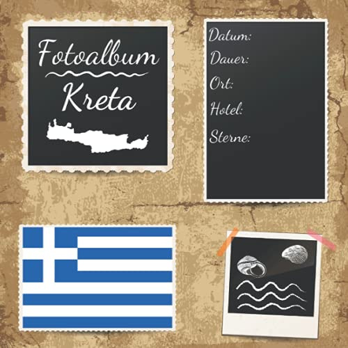 Fotoalbum Kreta: Erinnerungsalbum zum Einkleben von Urlaubsfotos - Ein Fotobuch für die schönsten Urlaubsmomente - Urlaub in Griechenland - 110 Seiten (Blanko) 21cm x 21cm