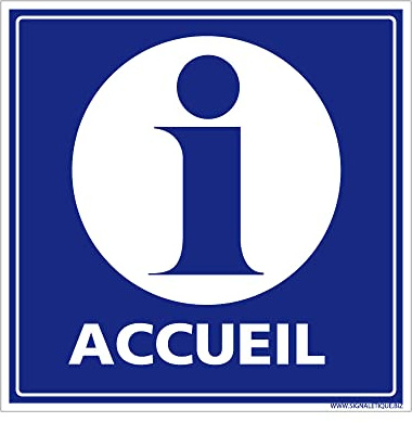Signalétique.biz France - Panneau d'accueil de site et d'information. Signalisation Information et Accueil. Autocollant, PVC, Alu - 350 x 350 mm - Aluminium 2 mm