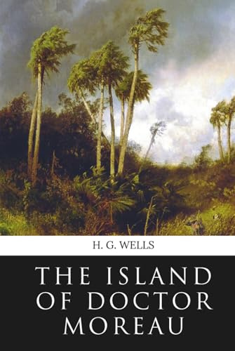 The Island of Doctor Moreau (Skylark Classics)