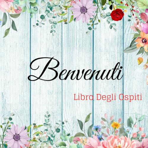 Benvenuti Libro Degli Ospiti: Per hotel, Agriturismi, Case Vacanza, Case al Lago e Case al Mare