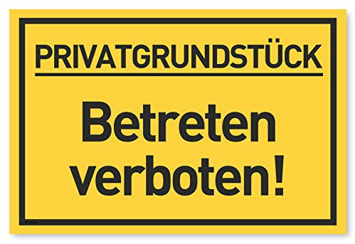 Privatgrundstück Betreten verboten Schild (30x20 cm Kunststoff) - Zutritt verboten Schilder - Durchgang Privat - (Gelb) Betreten Verboten