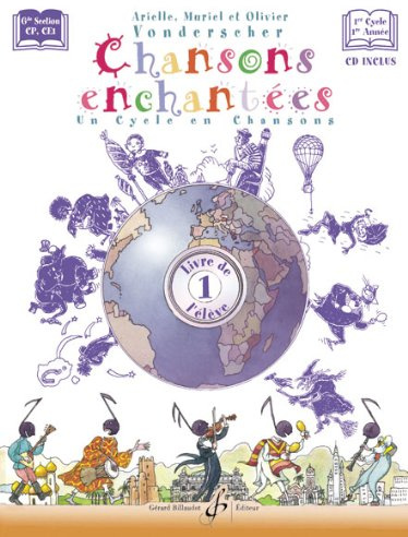 CHANSONS ENCHANTEES VOLUME 1 - LIVRE DE L'ELEVE