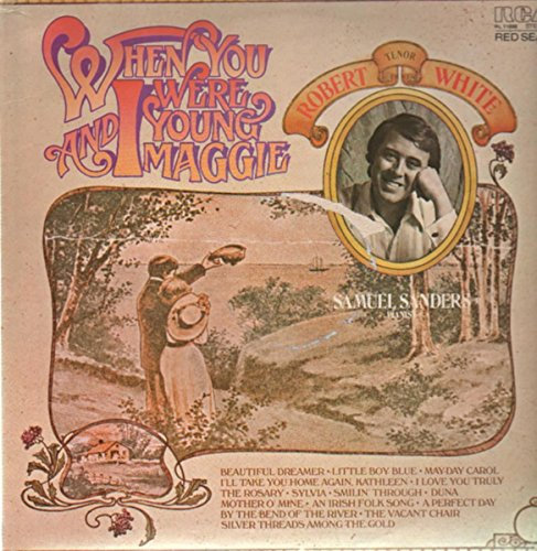 Robert White & Samuel Sanders - When You And I Were Young Maggie - 12 LP 1976 - RCA Red Seal RL 11698 - UK Press