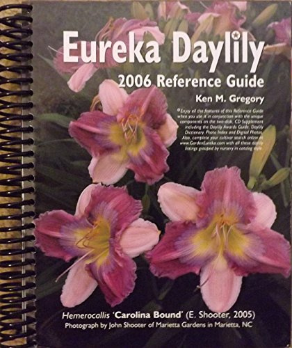 Eureka Daylily 2006 Reference Guide