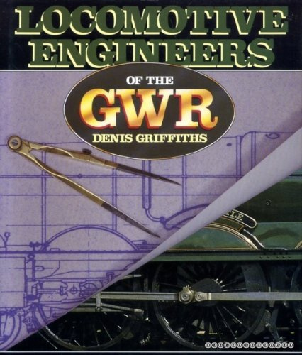 Locomotive engineers of the GWR Great Western Railway
