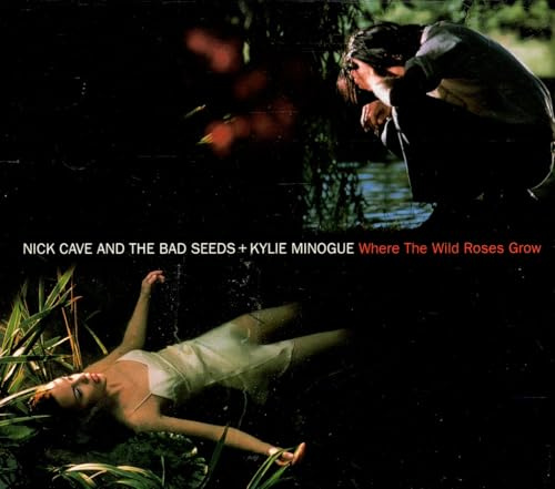 Where the Wild Roses Grow