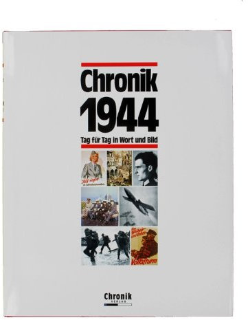 Chronik 1944 - Jahrgangsbuch-Chronik 1944 - Jahrgangsbuch 1944