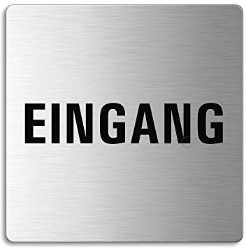 Schild Eingang 85x85 mm Türschild aus Edelstahl fein-matt gebürstet selbstklebend 8998