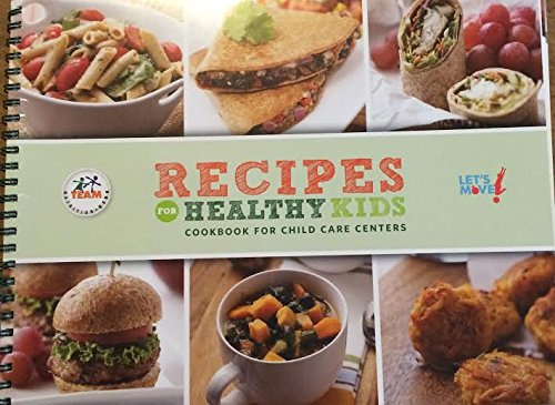 Recipes for Healthy Kids Cookbook for Child Care Centers