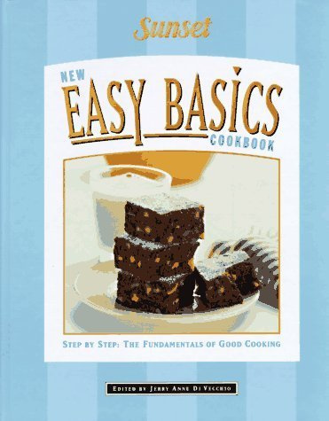 Sunset New Easy Basics Cookbook by Jerry Anne Di Vecchio (1997-06-01)